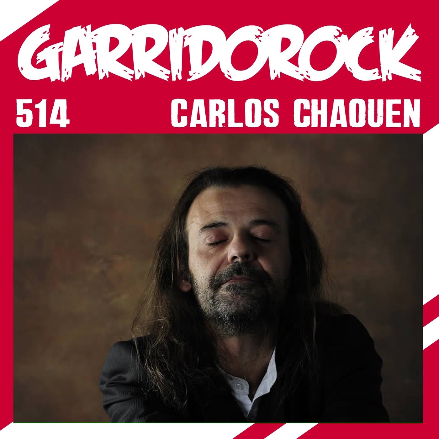 GarridoRock 514 - Entrevista con Carlos Chaouen (23/03/2020) episode artwork