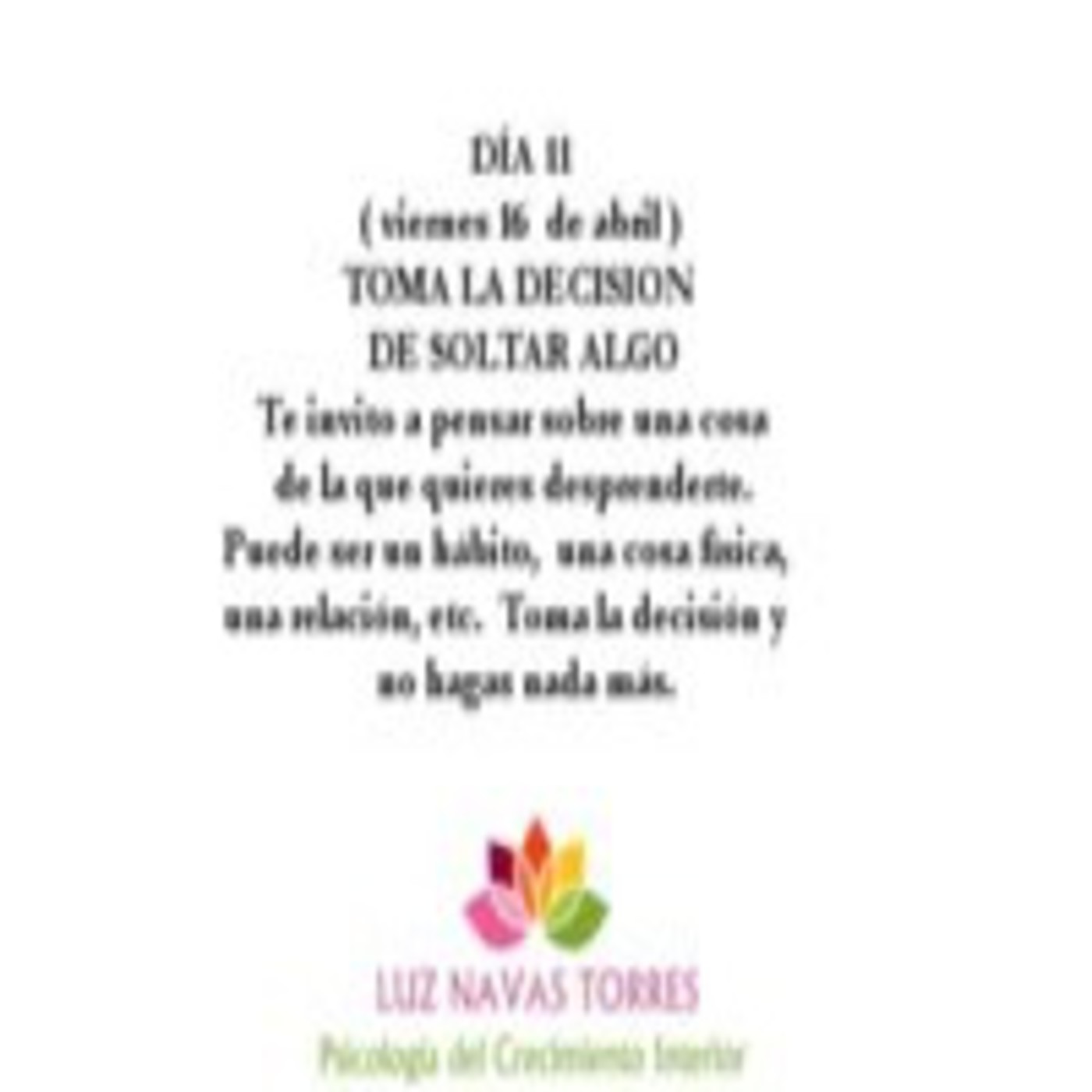 Dia 11 Practicando el Arte de Soltar ( Plan 21 días )
