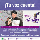 “Las mujeres sordas y sus derechos ante la doble pandemia que vive México: el COVID19 y las violencias machistas”