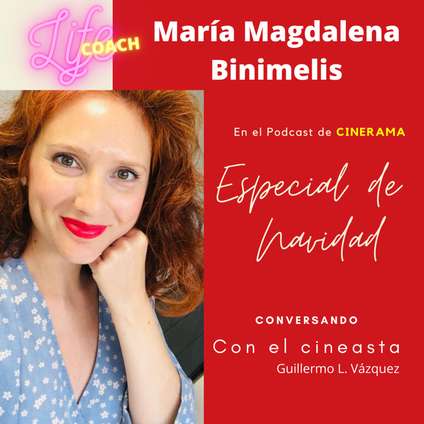 El podcast de CINERAMA con el cineasta Guillermo L