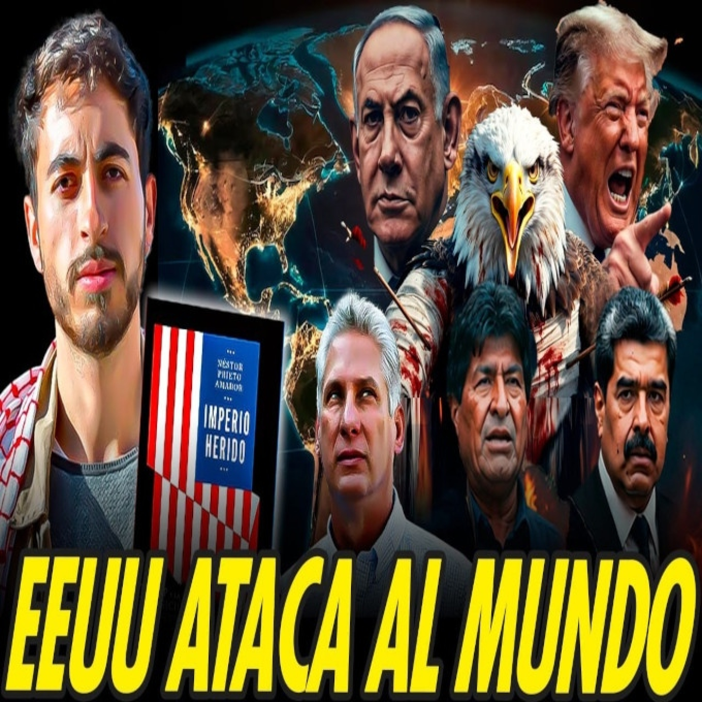 IMPERIO HERIDO: ATAQUES DE EEUU EN CUBA, VENEZUELA, BOLIVIA, GAZA E IRÁN. ENTREVISTA A NÉSTOR PRIETO