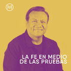 La Fe en medio de las pruebas