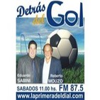 Detrás del Gol - Programa 3 - Conduccion EDUARDO SABINI y participación especial de ROBERTO MOUZO