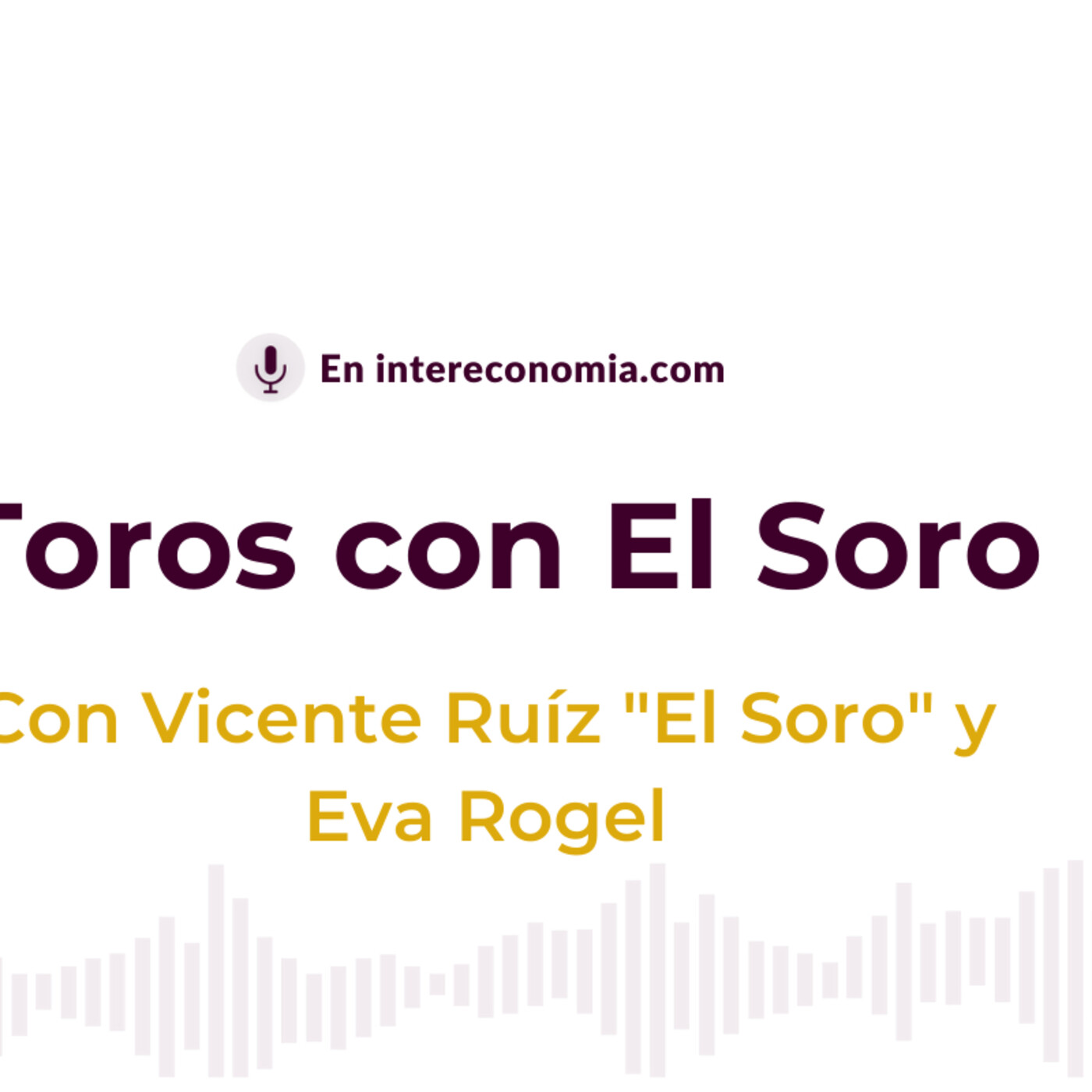 Toros con El Soro 10/07/2021