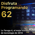 La Tarugo4, el mejor evento de tecnología de 2019