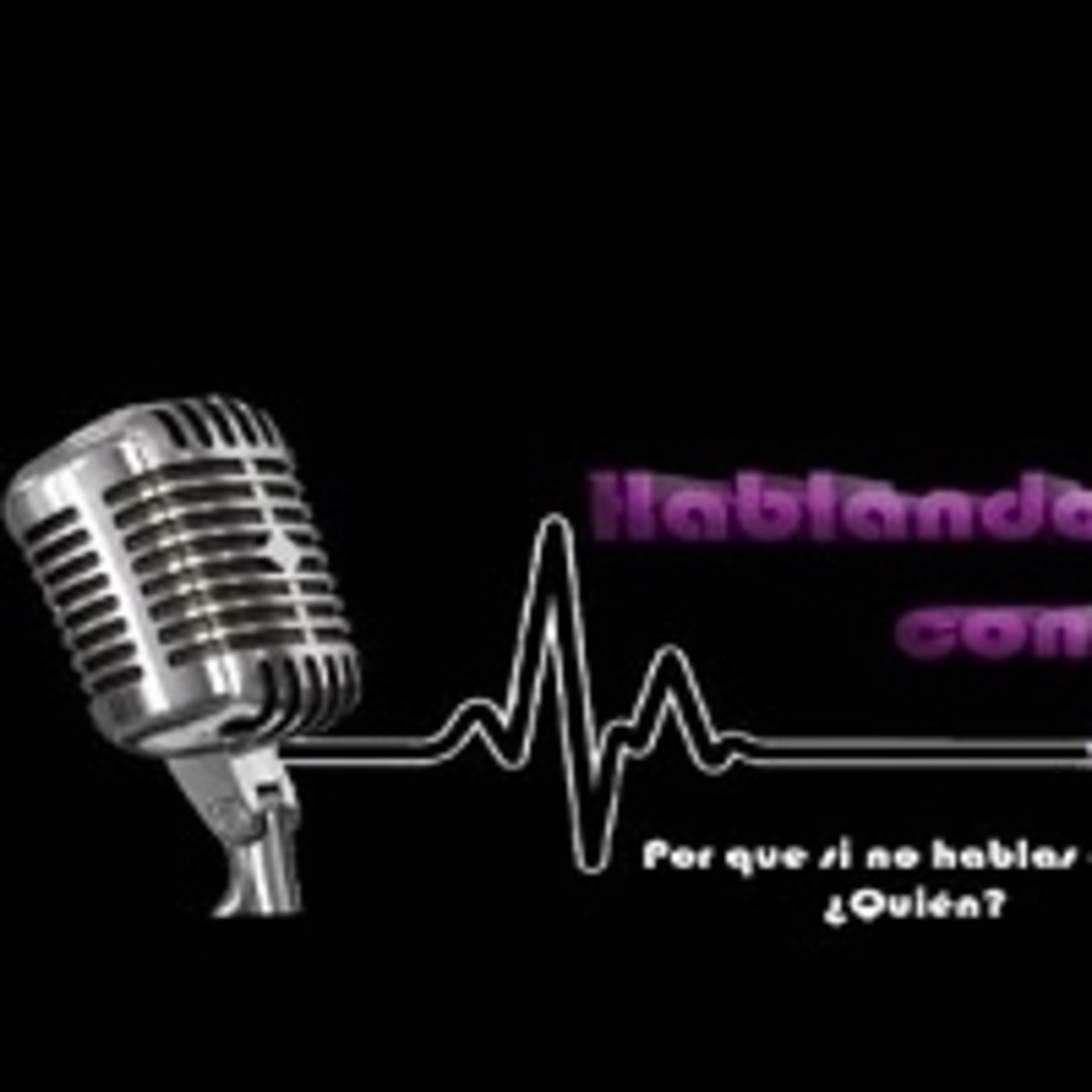 Hablando de ti. 060520 p84 episode artwork