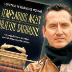 2X4 Templarios, nazis y objetos sagrados, con Lorenzo Fdez. Bueno