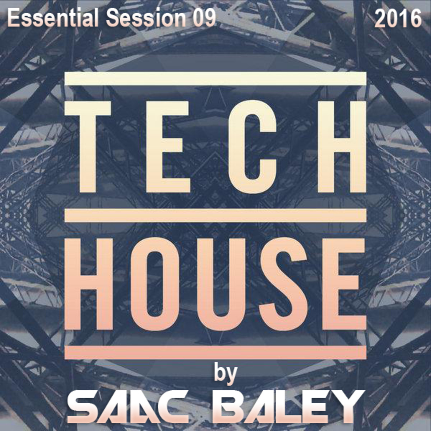 Essential Session by Saac Baley