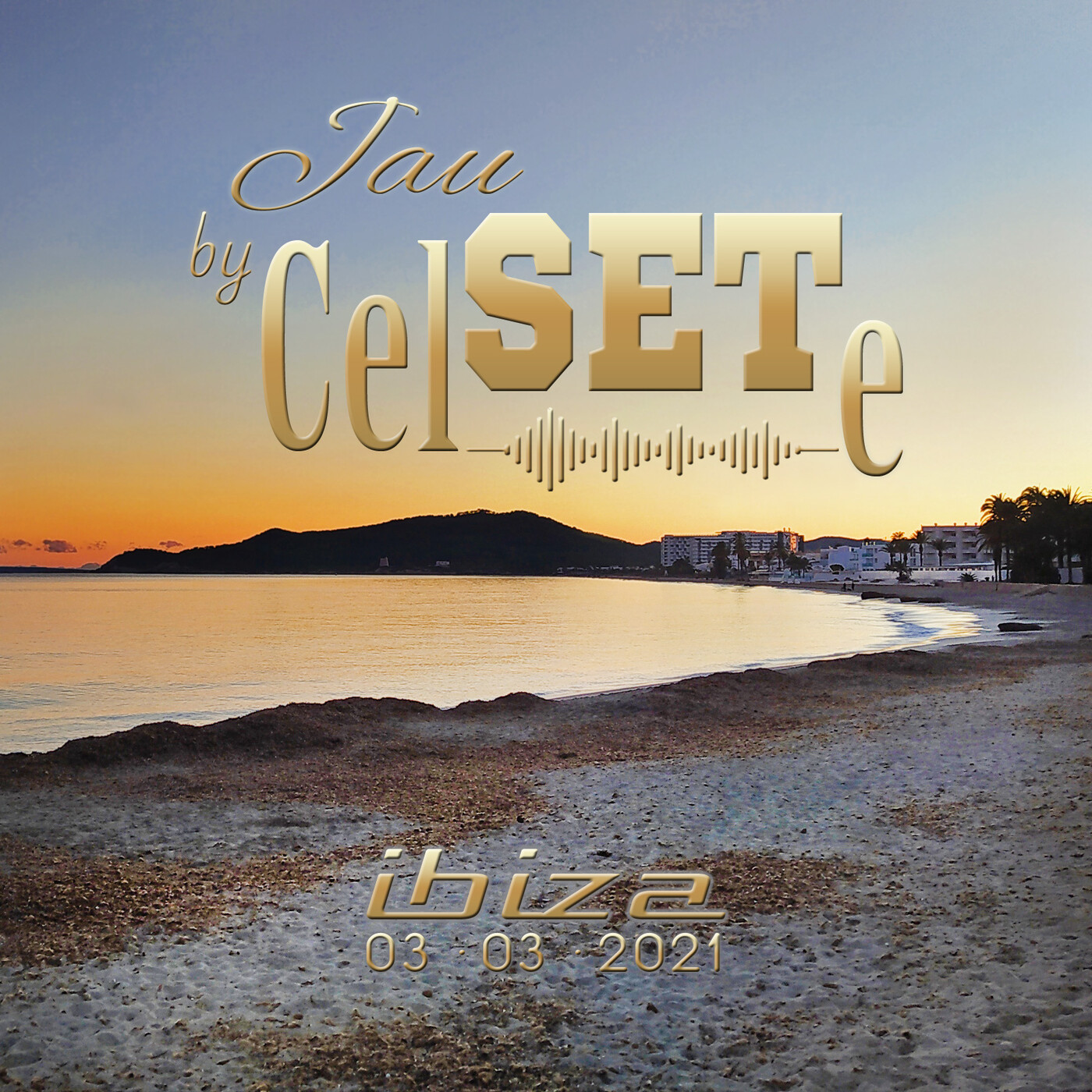 Celso Diaz - JauSETe by CelSETe IBIZA
