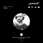 House music bro #27 Tesoro´s house (Trino)