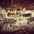 El Aserradero (Capítulo XlV) #14