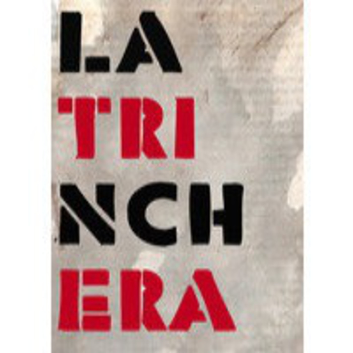 La Trinchera - 28/02/14 (I) episode artwork