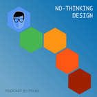No-thinking design - Ep12 - Colorín, colorado