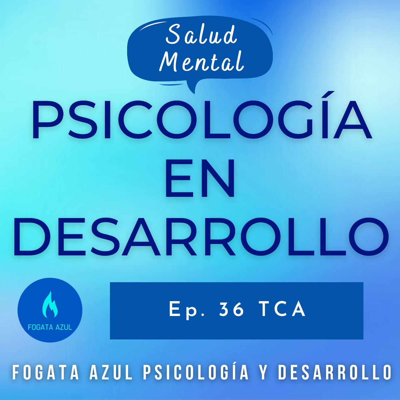 Psicología en Desarrollo #36 Trastornos de la Conducta Alimentaria episode artwork