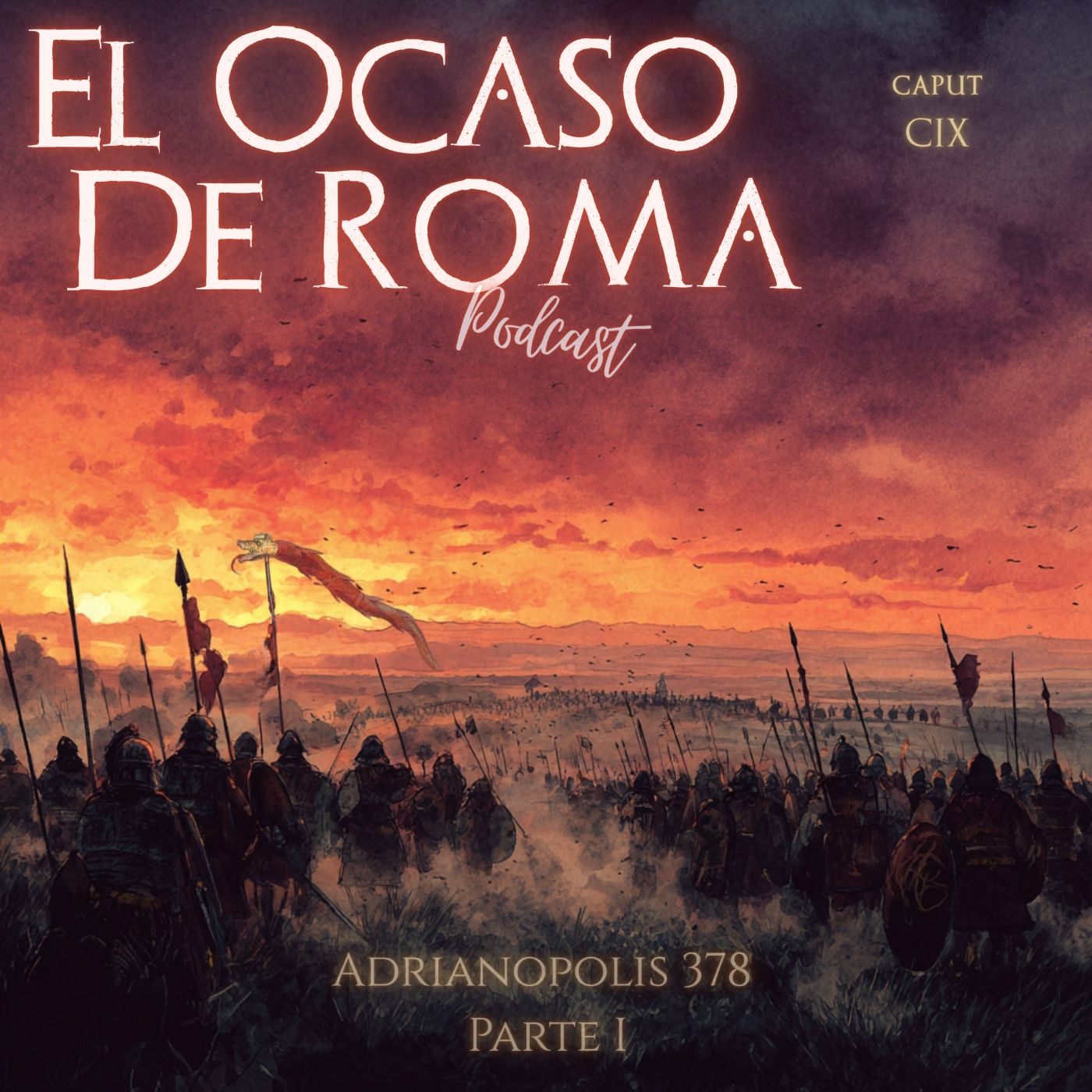 El desastre de Adrianópolis 378 dC (Parte I):El origen del conflicto