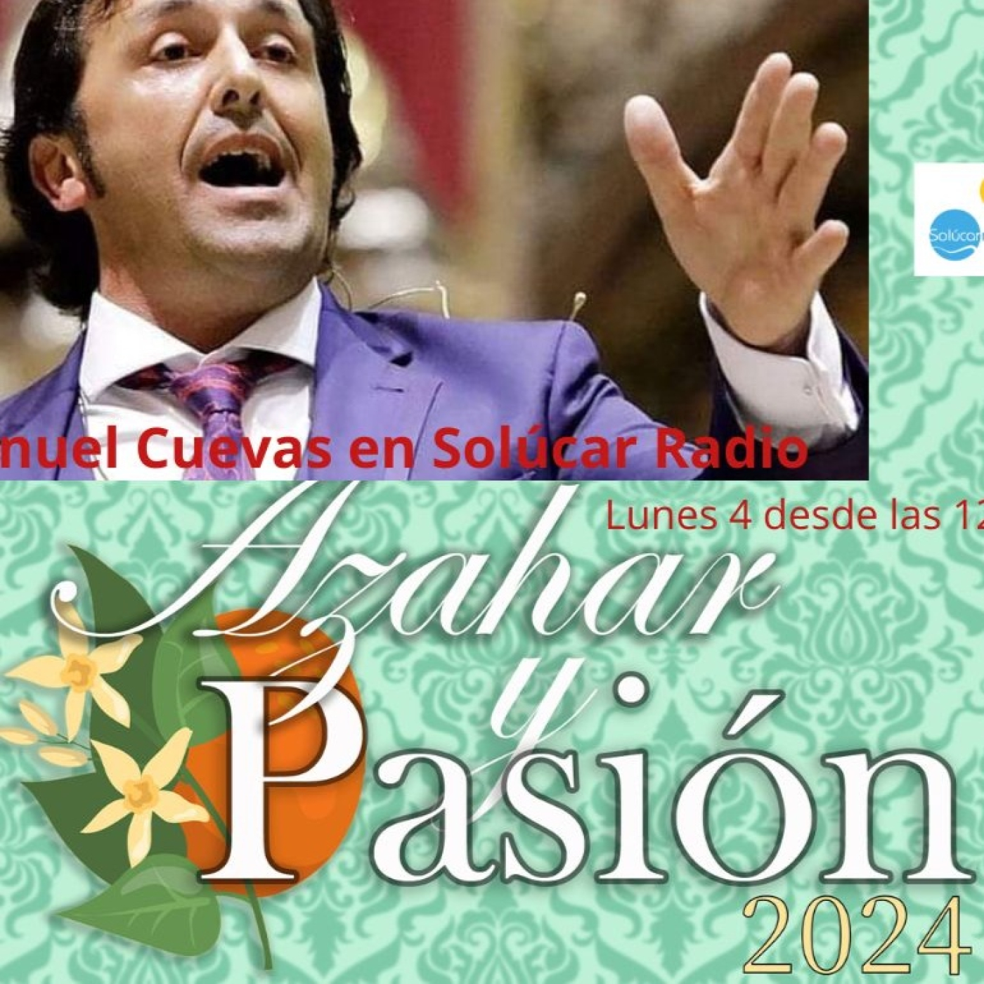 AZAHAR Y PASIÓN 2024 Entrevista al cantaor Manolo Cuevas episode artwork