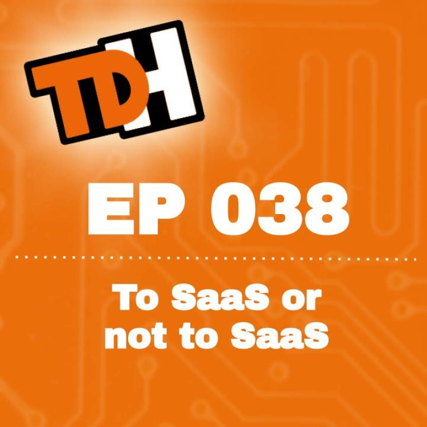 038 To SaaS or not to SaaS