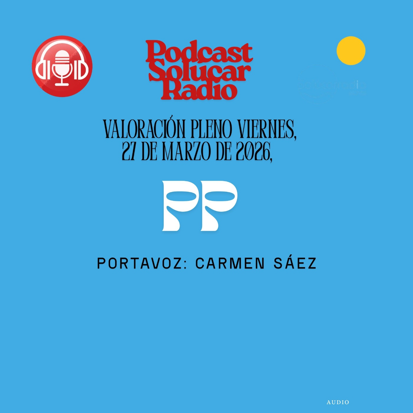Valoración Pleno Municipal/Viernes 27 Marzo Partido Popular/ Carmen Sáez episode artwork