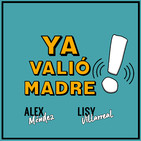 YA Valió Madre 7: Infieles y mentiras