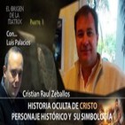 Historia Oculta de CRISTO 1ª Parte, personaje Histórico y su simbología por CRISTIAN RAUL ZEBALLOS