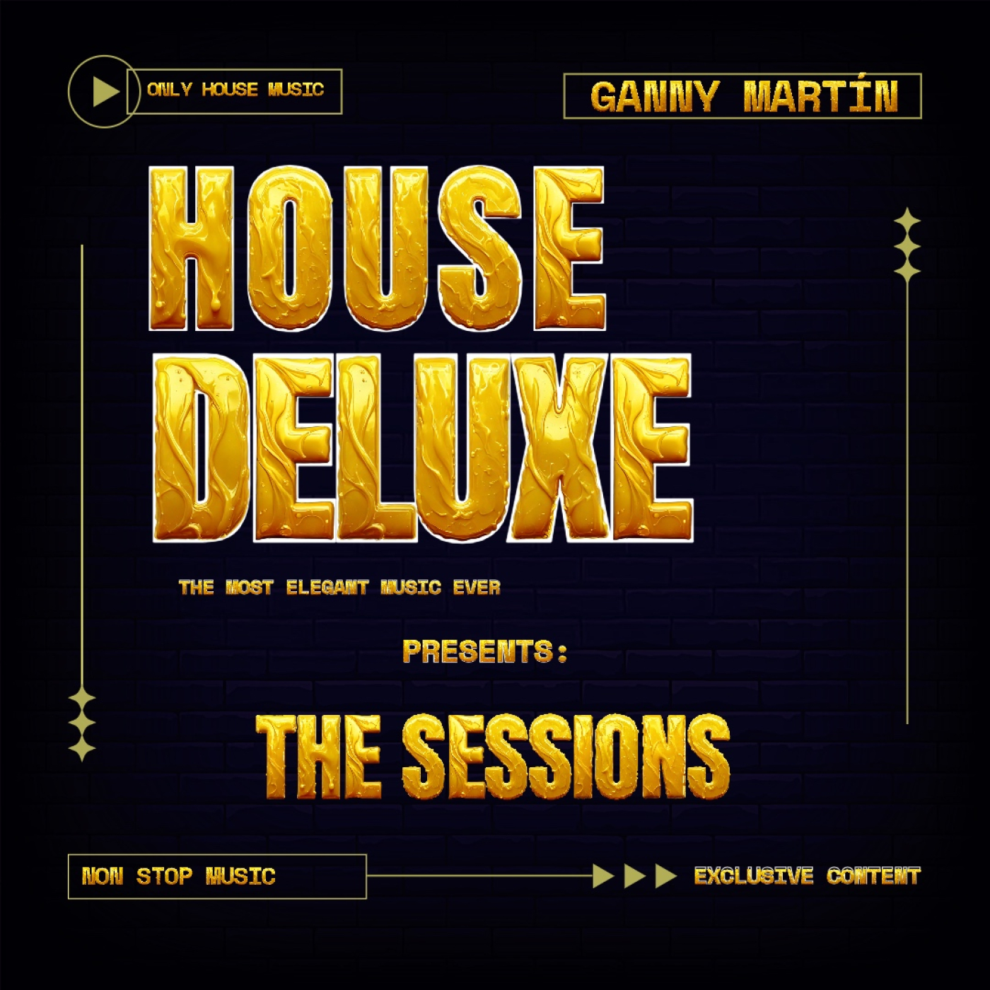 House Deluxe By Ganny Martín Presents The Sessions EP 24 episode artwork