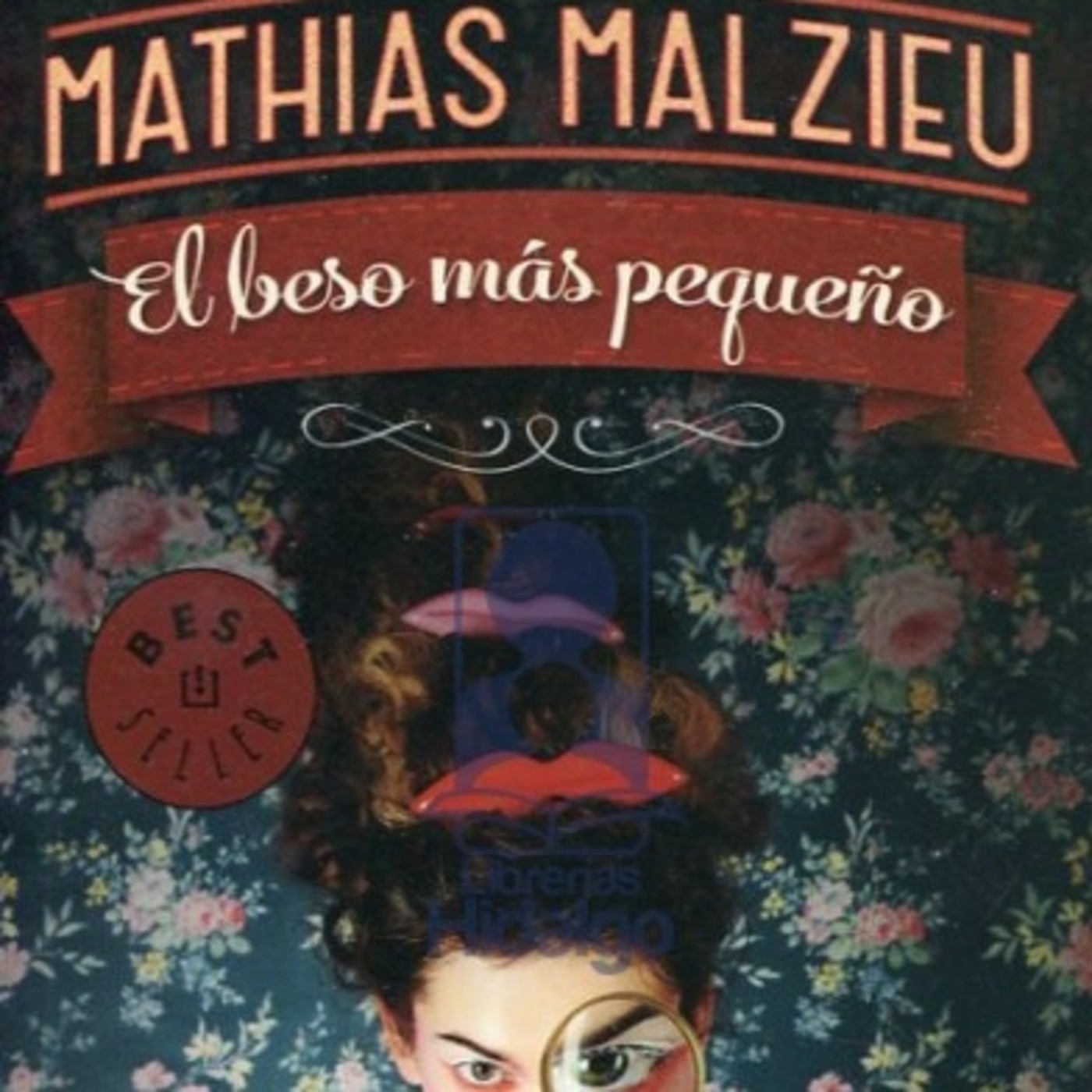 El beso más pequeño  (Mathias Malzieu)