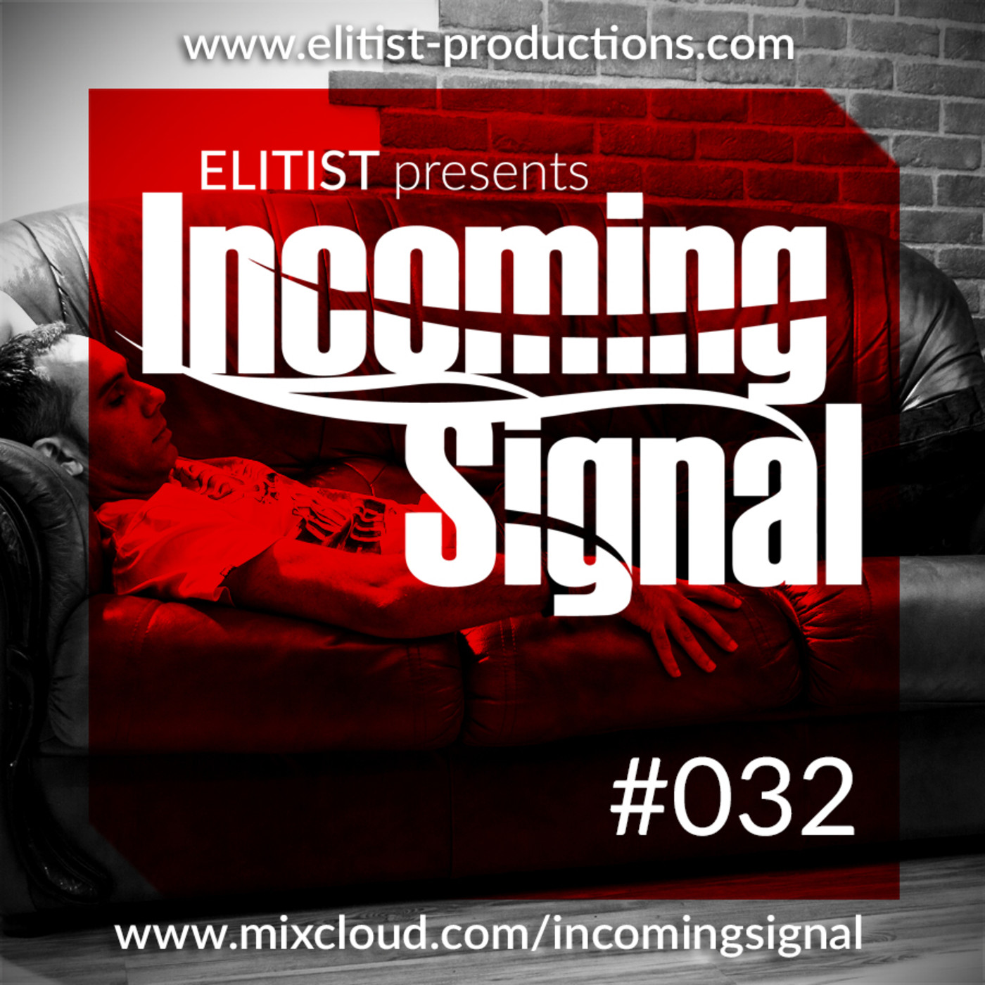Elitist presents INCOMING SIGNAL
