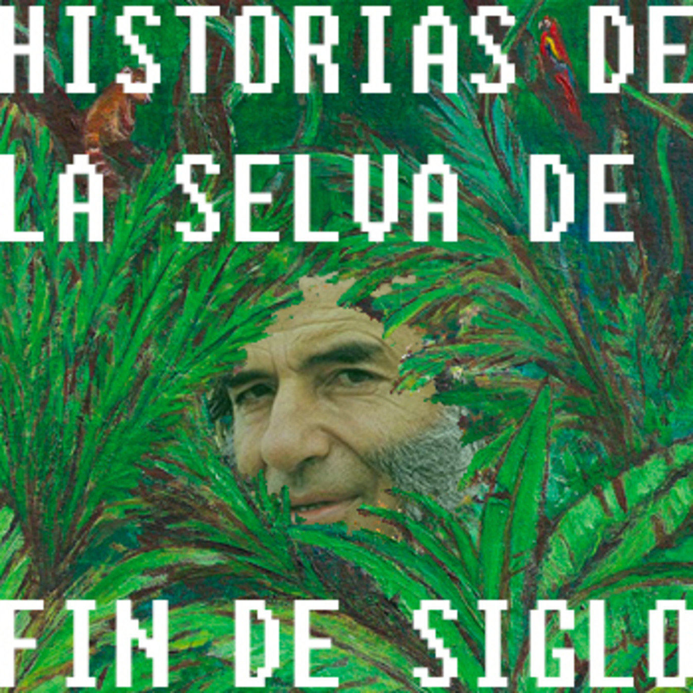 Historias de la Selva de Fin de Siglo