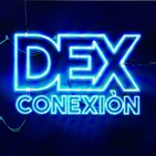 DEXconexión 02x06