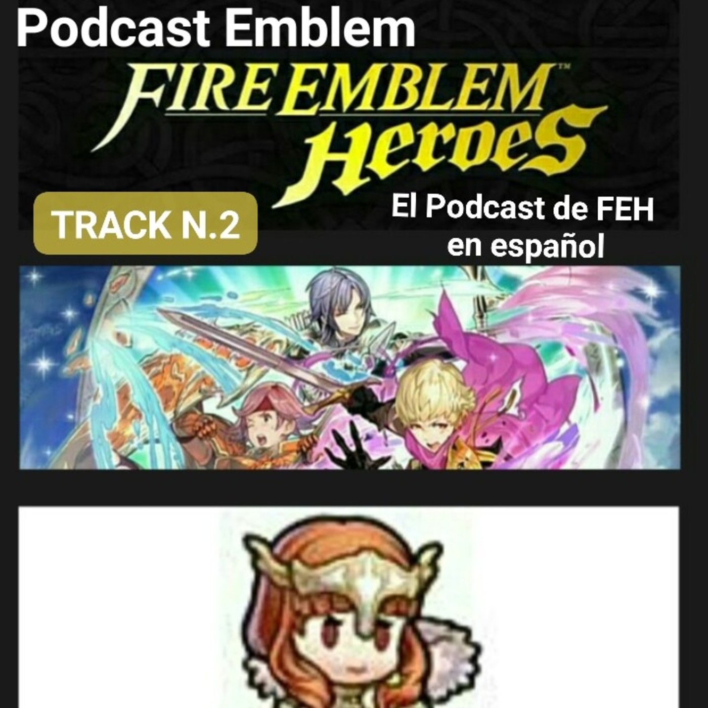 Podcast Emblem El podcast de Fire Emblem Heores