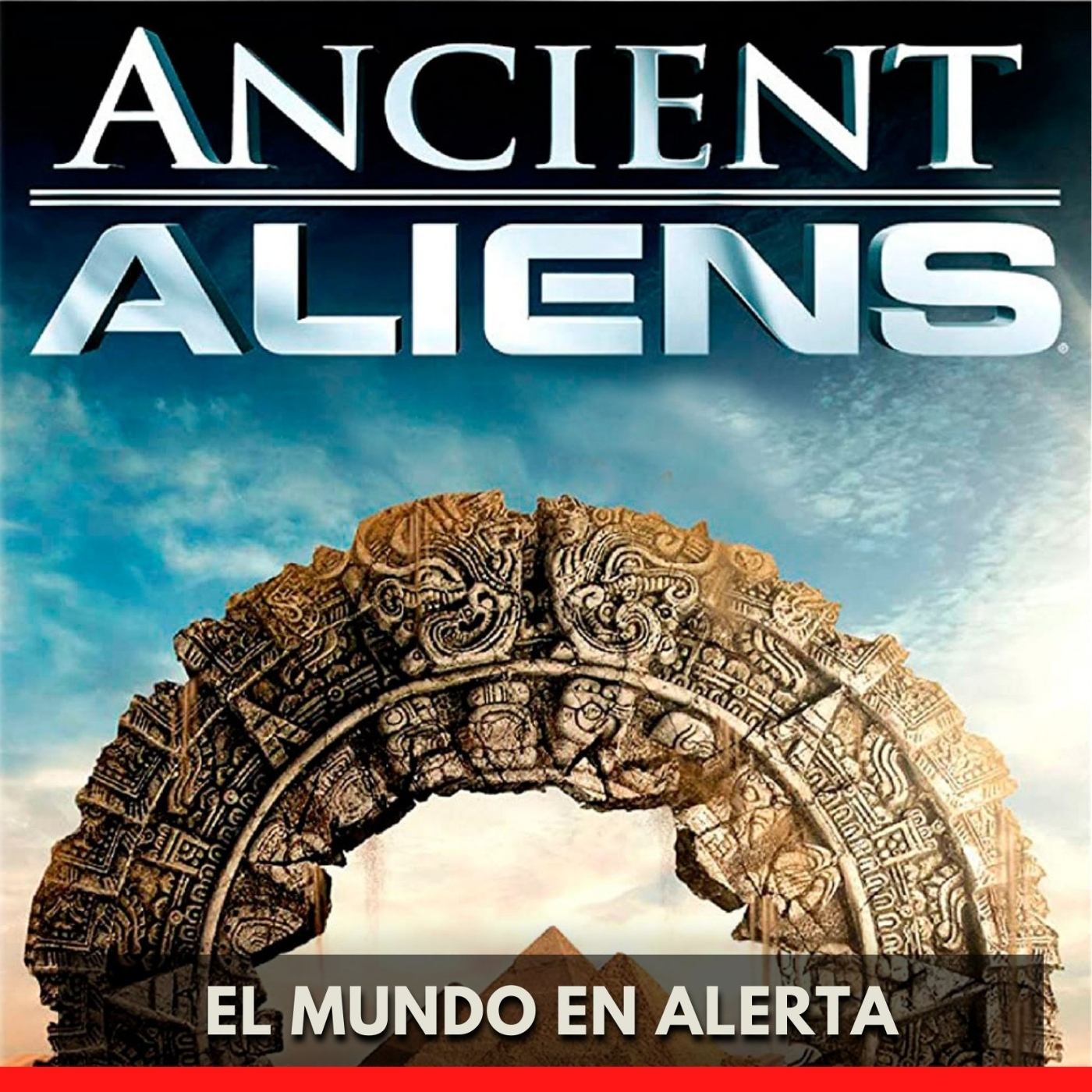 Alienígenas Ancestrales - El Mundo en Alerta episode artwork