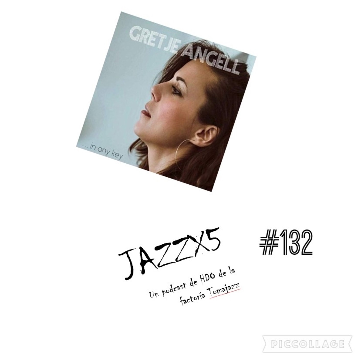 JazzX5#132. Gretje Angell: Them There Eyes (...In Any Key) [Minipodcast]