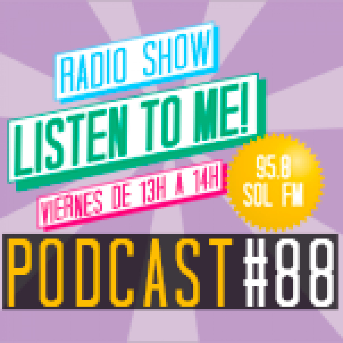 Listen To Me! #88 (13/11/15) episode artwork