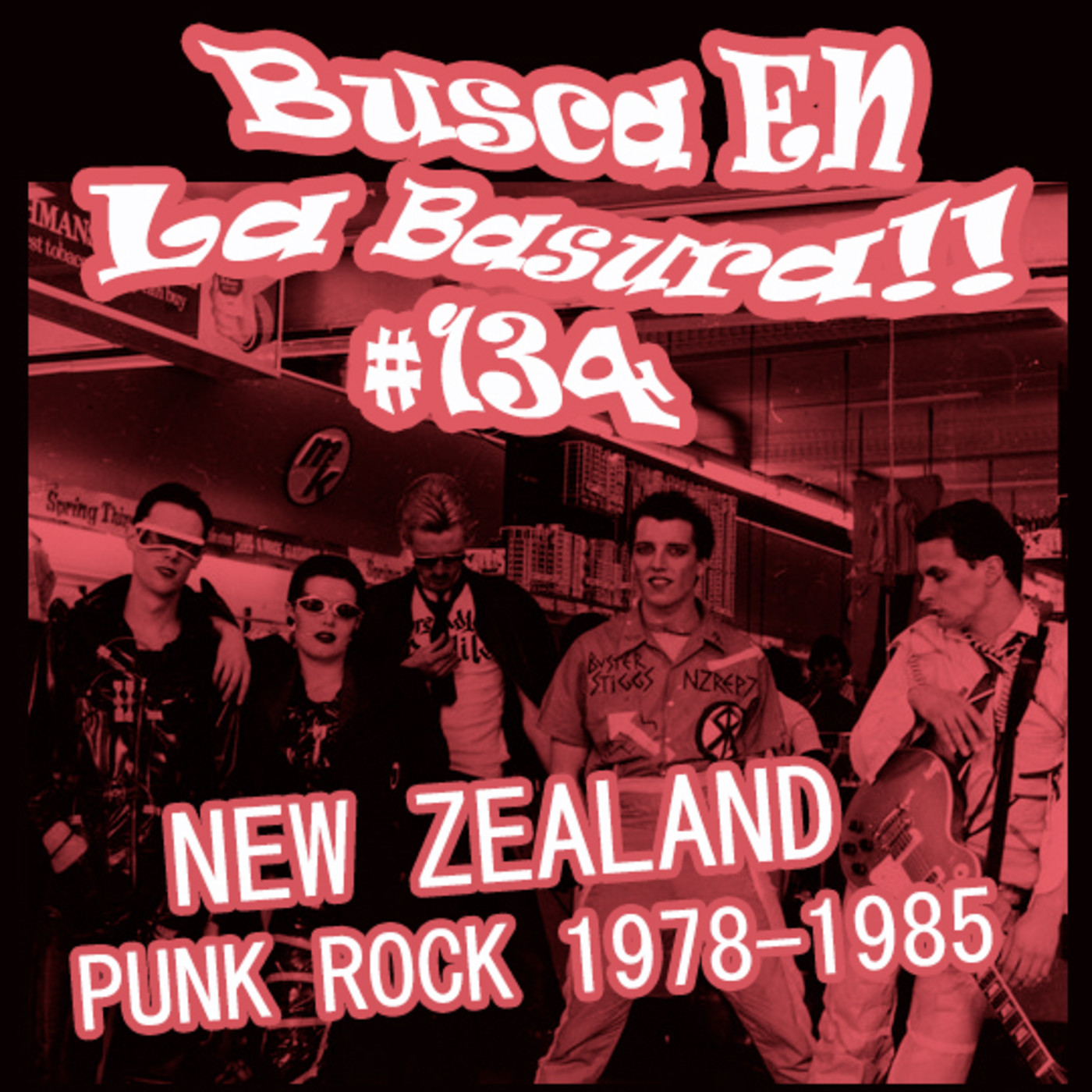 BUSCA EN LA BASURA!! RadioShow. # 134. NEW ZEALAND NZ PUNK 1978-1985 Emisión del 23/01/2019. episode artwork