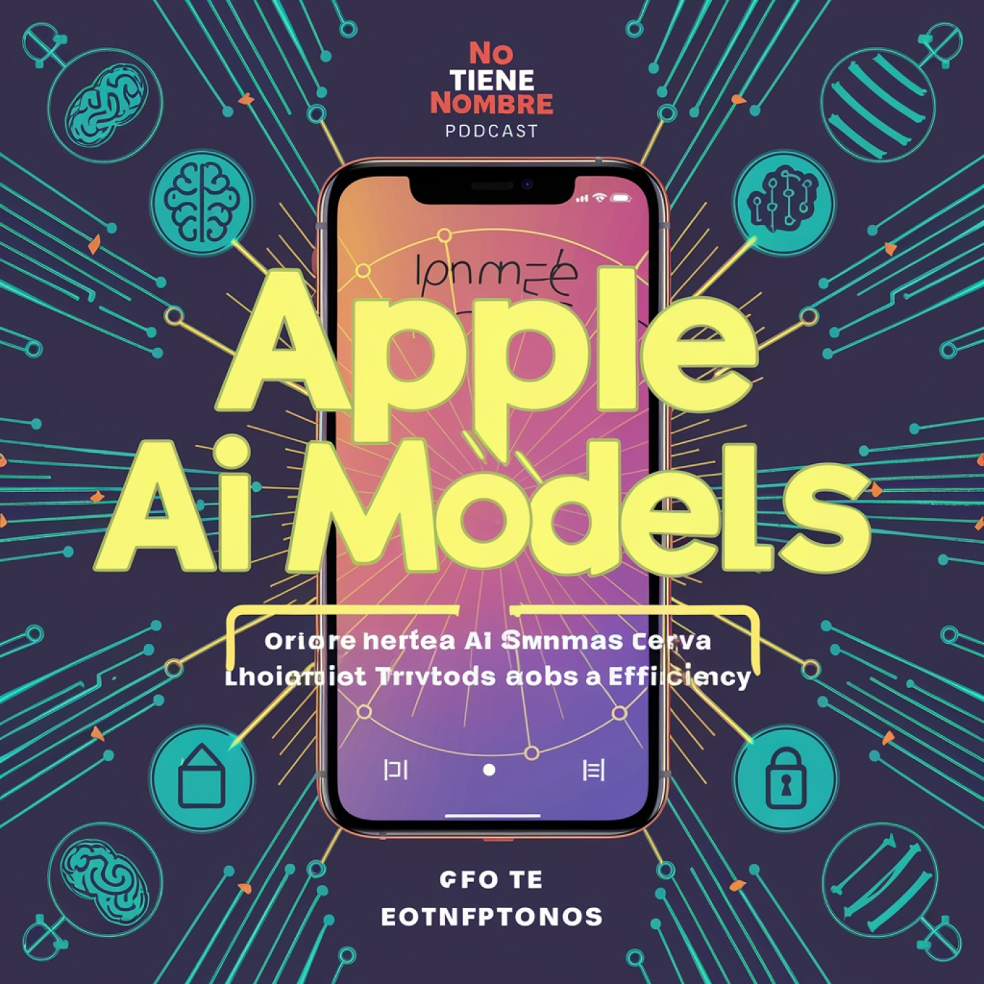 NTN 303 -   Apple y la IA, nuevos modelos en tu Dispositivo