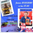LETRAS CON ALAS con LADY TOP, con PABLO AGUILAR, en RADIOCOMPLICES.COM con FERNANDO RODRIGUEZ, Programa 21/05/2020