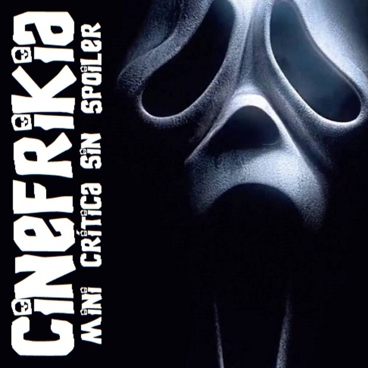 Cinefrikia El Podcast