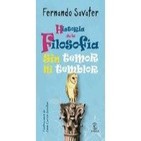 Historia de la Filosofía, sin temor ni temblor por Savater 01 introducción / Filosofía ¿qué es eso?