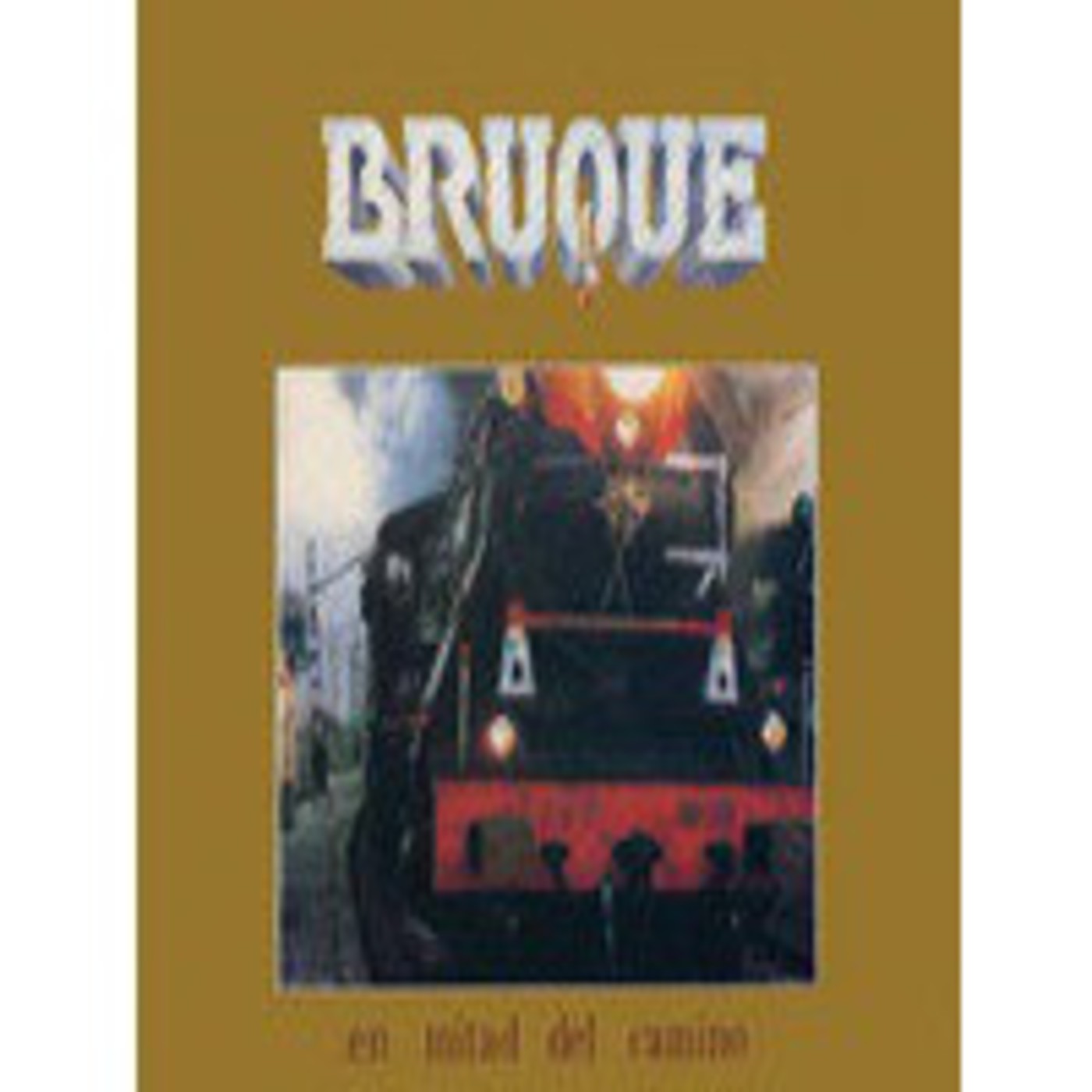 Bruque - En Mitad del Camino (1989)