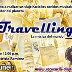 Travelling ''La Musica Del Mundo'' Recordando buena musica.