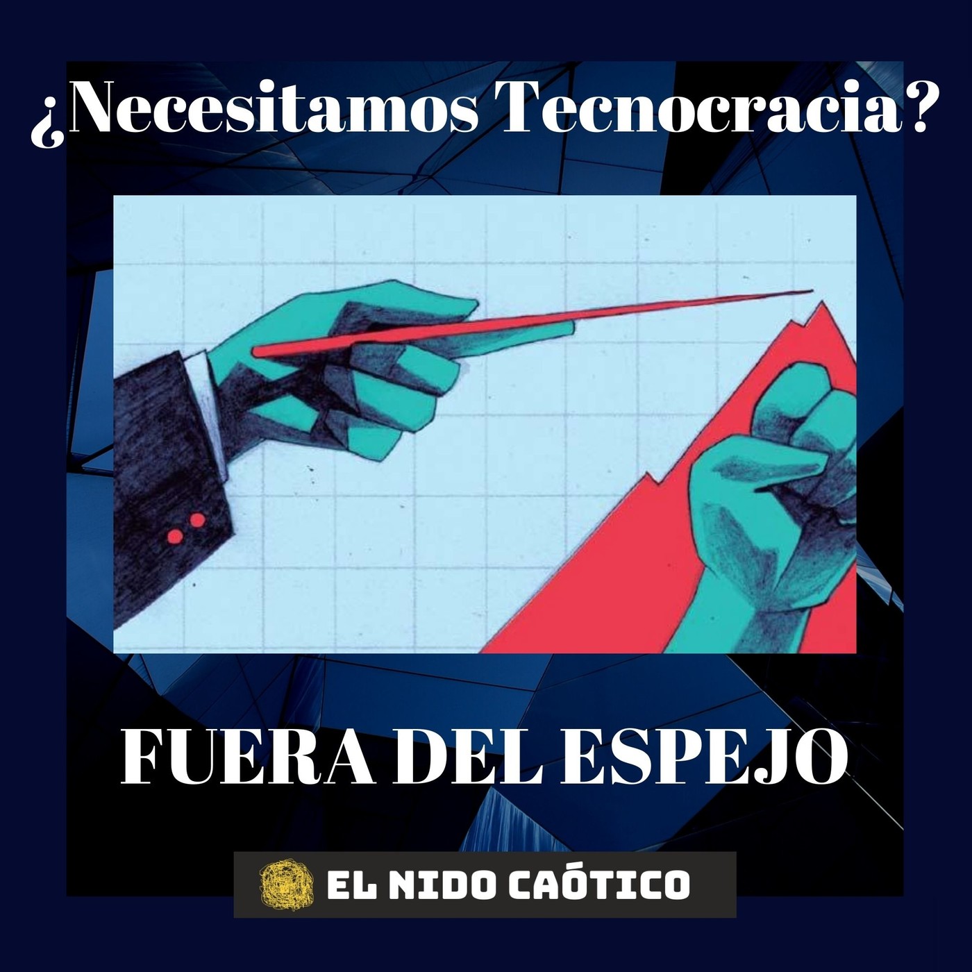 EL NIDO CAÓTICO