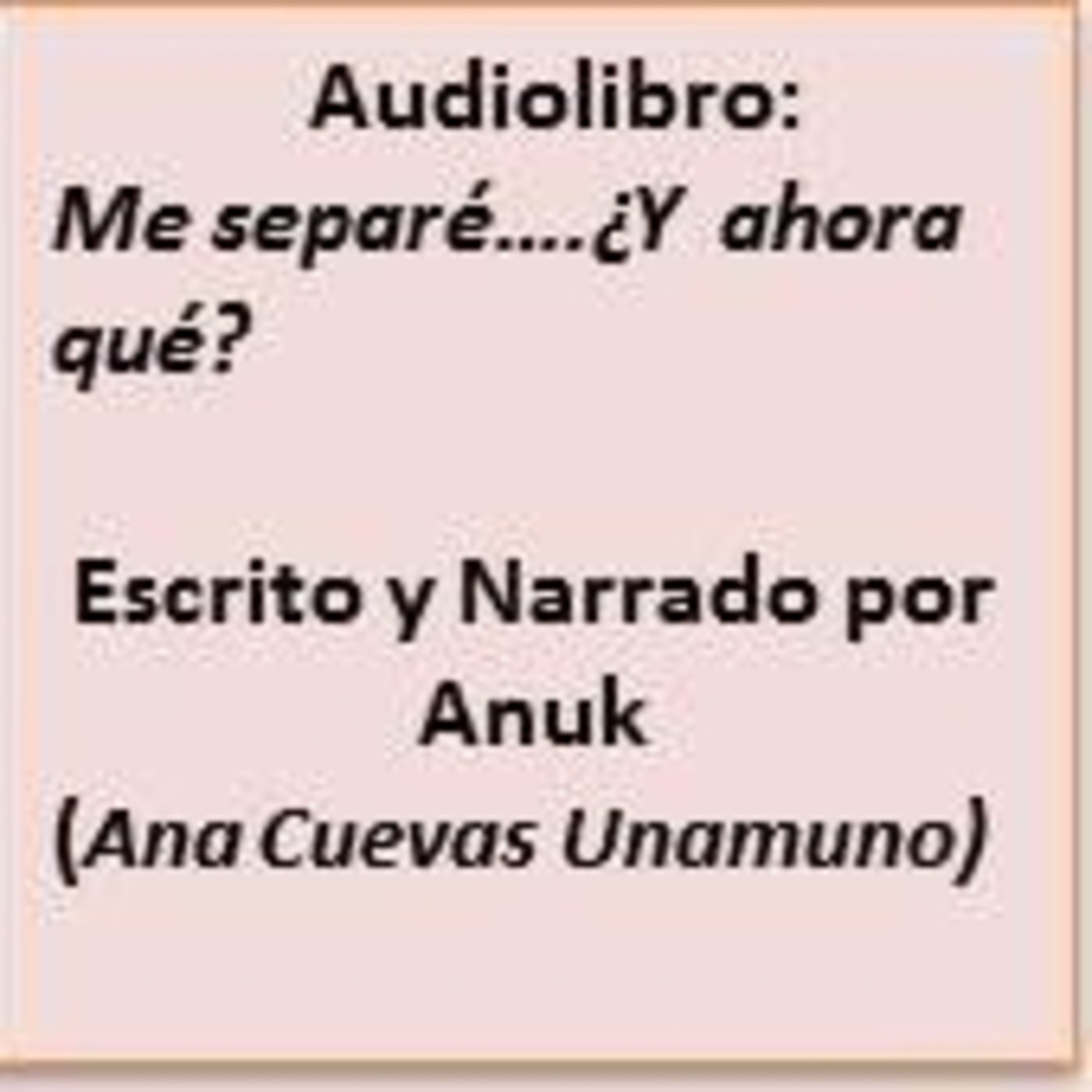Audiolibro Me separé...¿Y ahora qué?