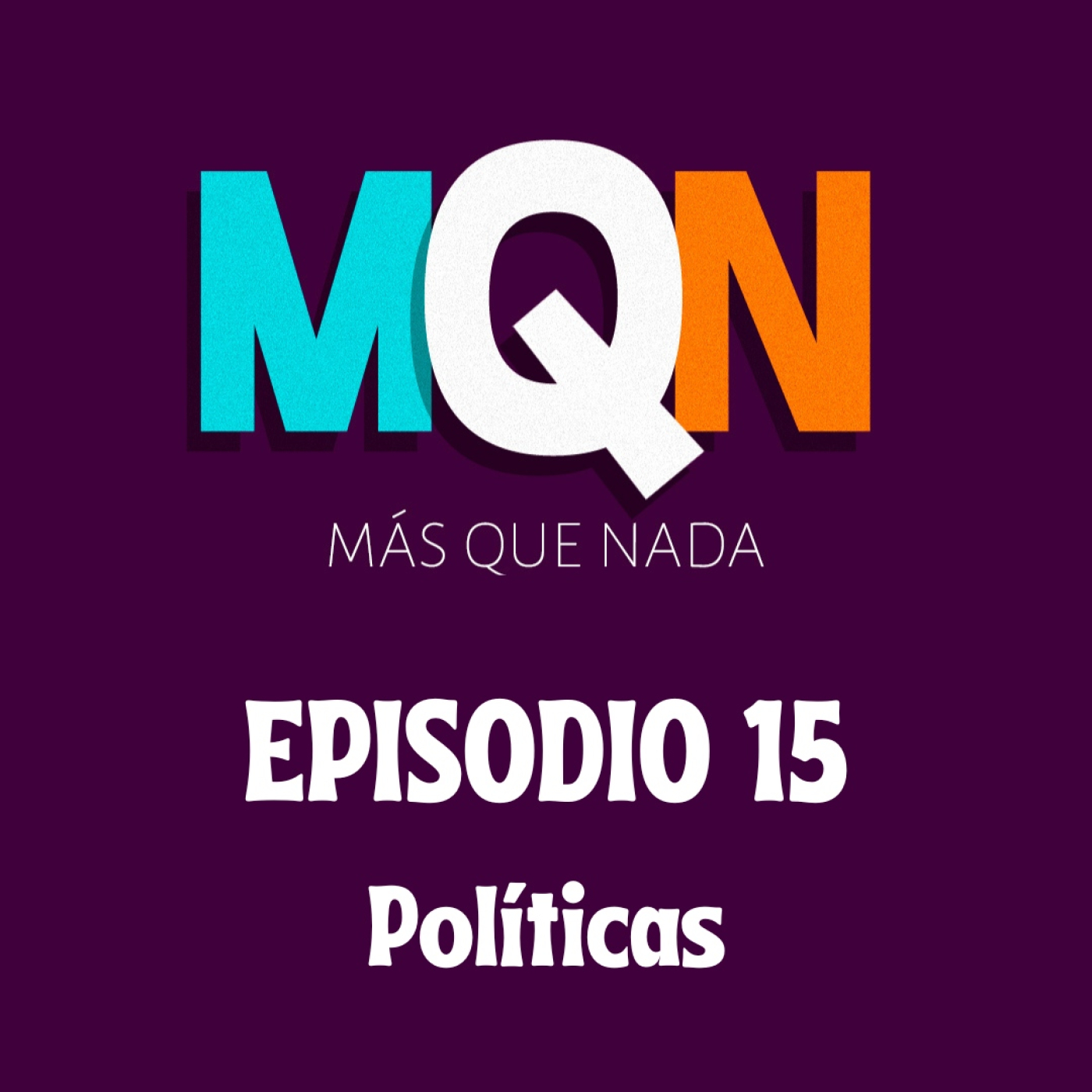 MÁS QUE NADA