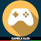 GAMELX 6x39 - Estamos jugando versión verano