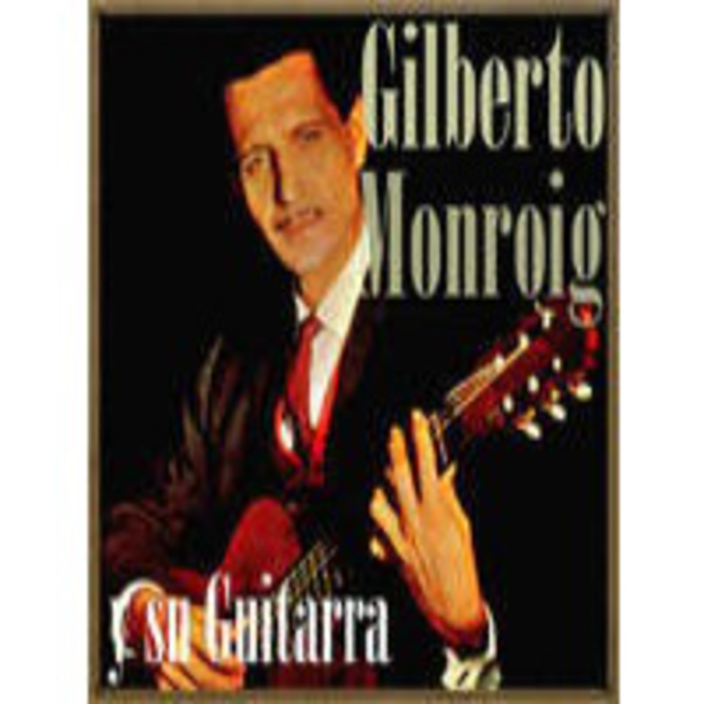 GILBERTO MONROIG, BOLERO Y TANGO, en el programa radial EL ÚLTIMO ROMÁNTICO. episode artwork