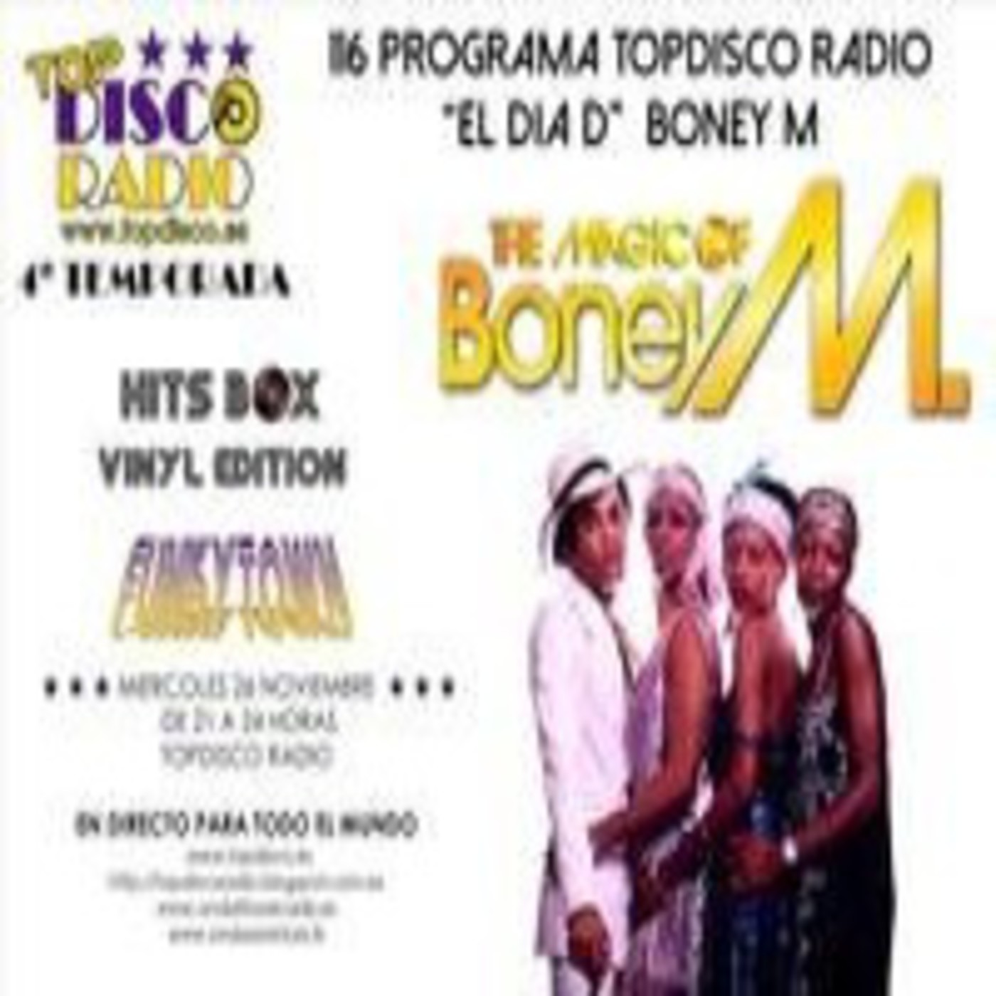 116 Programa Topdisco Radio Especial Boney M - Funkytown Ftm - Hits Box Vinyl Edition- 26.11.2014 episode artwork
