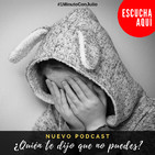 18- ¿Quién te dijo que no puedes?