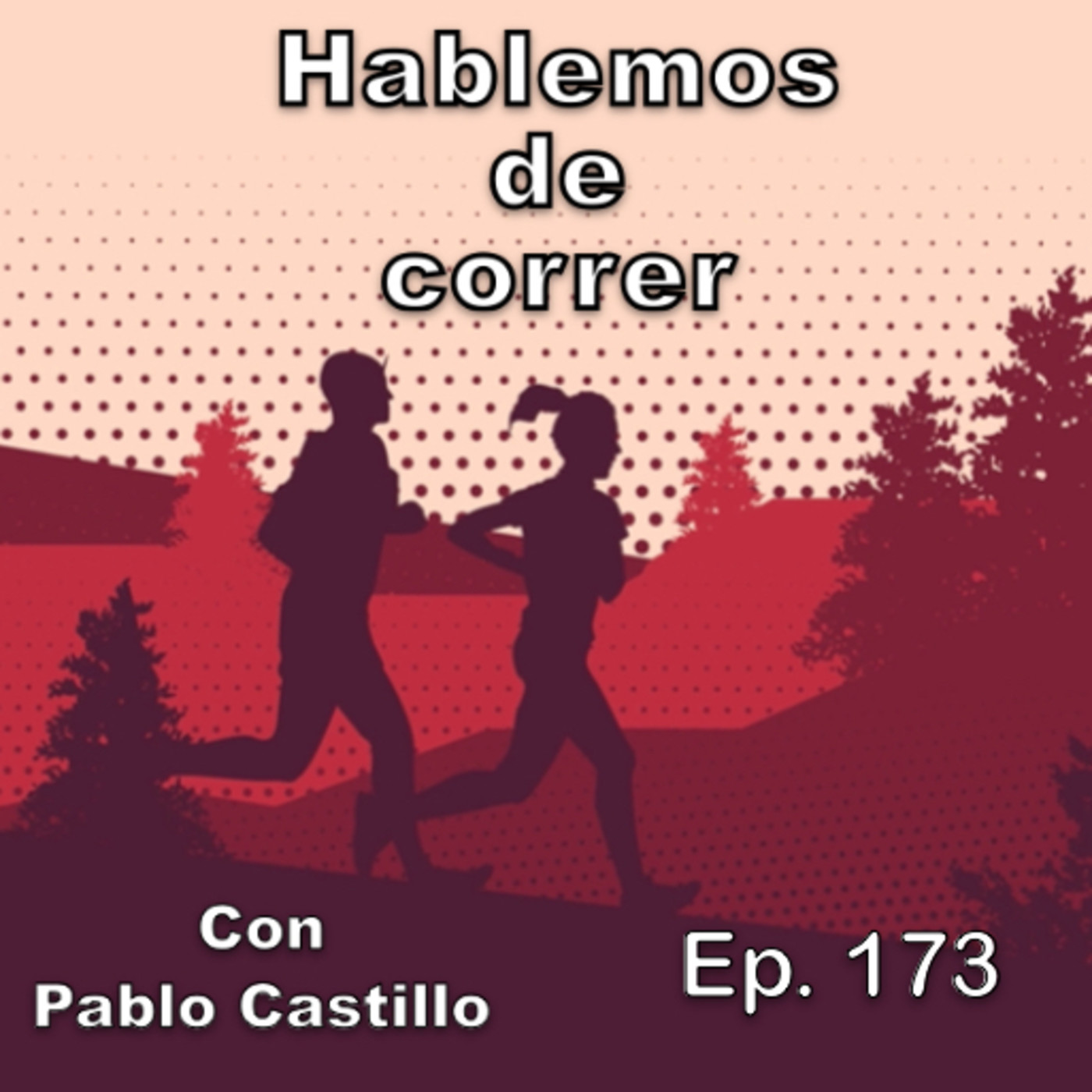 Hablemos de correr con Pablo Castillo