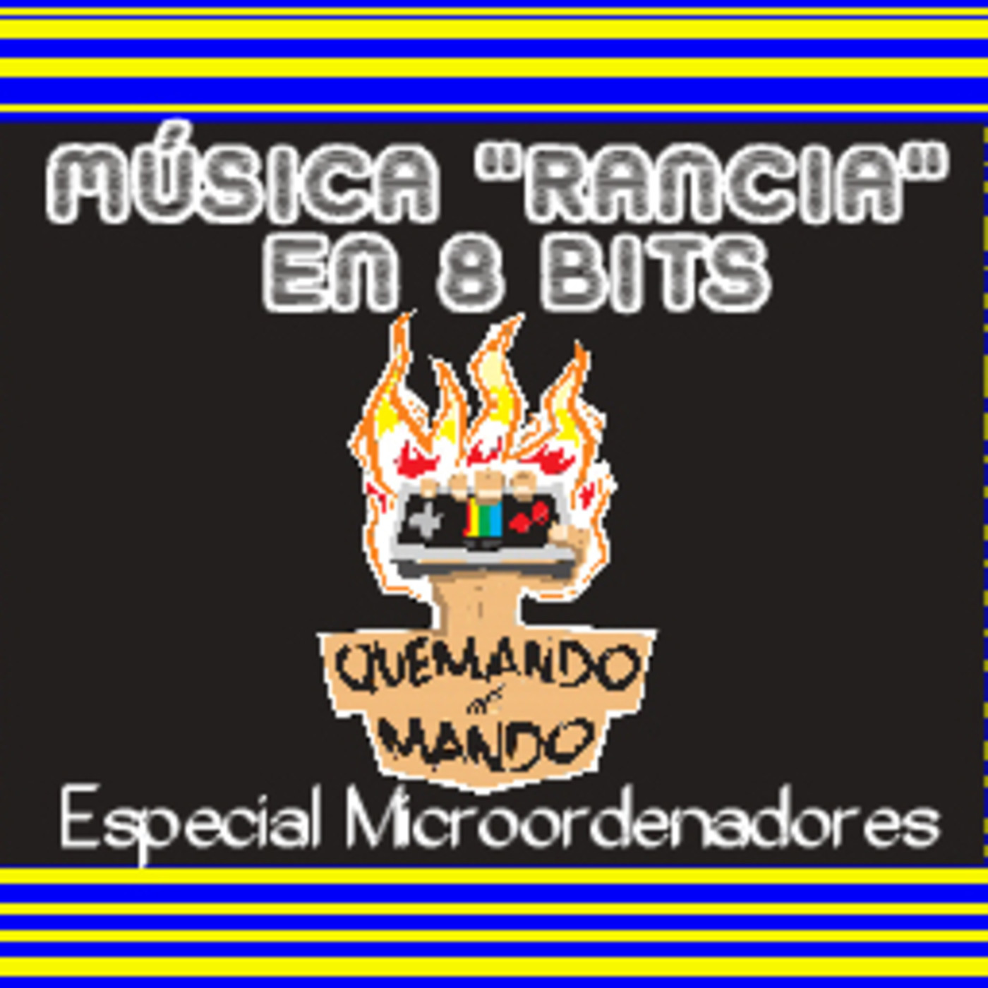 Quemando el mando Retro Podcast