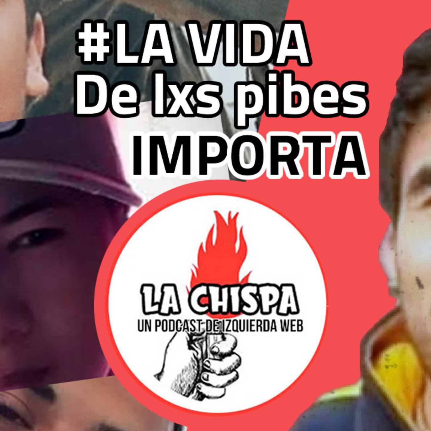 La Chispa - Un podcast de Izquierda Web